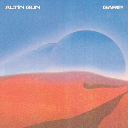Altin Gün: Garip