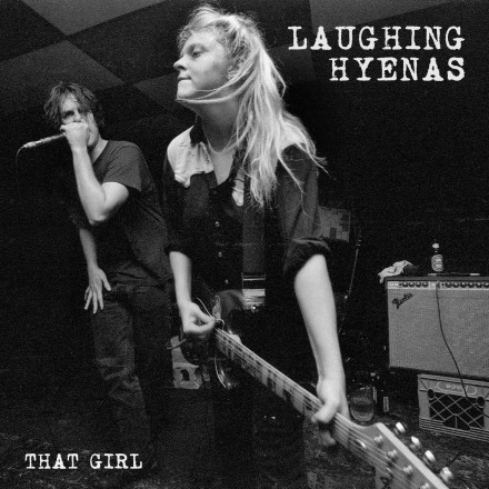 Laughing Hyenas: That Girl – Live Recordings 1986–1994