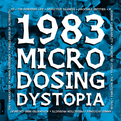 1983: Microdosing Dystopia