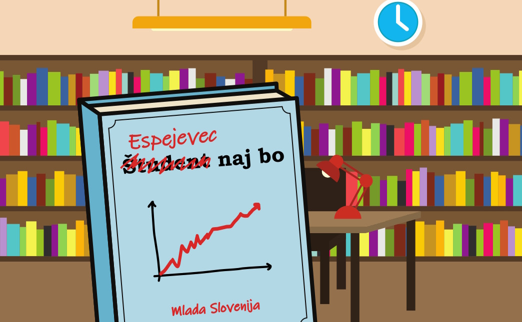 Risba prikazuje knjižnico, z mizo za učenje, v ospredju je na svetlo modri knjigi prečrtana beseda študent v naslovu Študent naj bo, nad njo je napisana beseda espejevec, tako da je nov naslov knjige Espejevec naj bo, pod naslovom je na roke narisan graf, ki spominja na graf vrednosti delnic, pod njim je kot avtor navedena Mlada Slovenija.