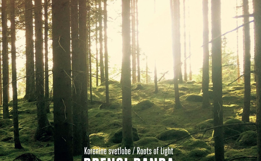 Brencl banda: Korenine svetlobe / Roots of Light 