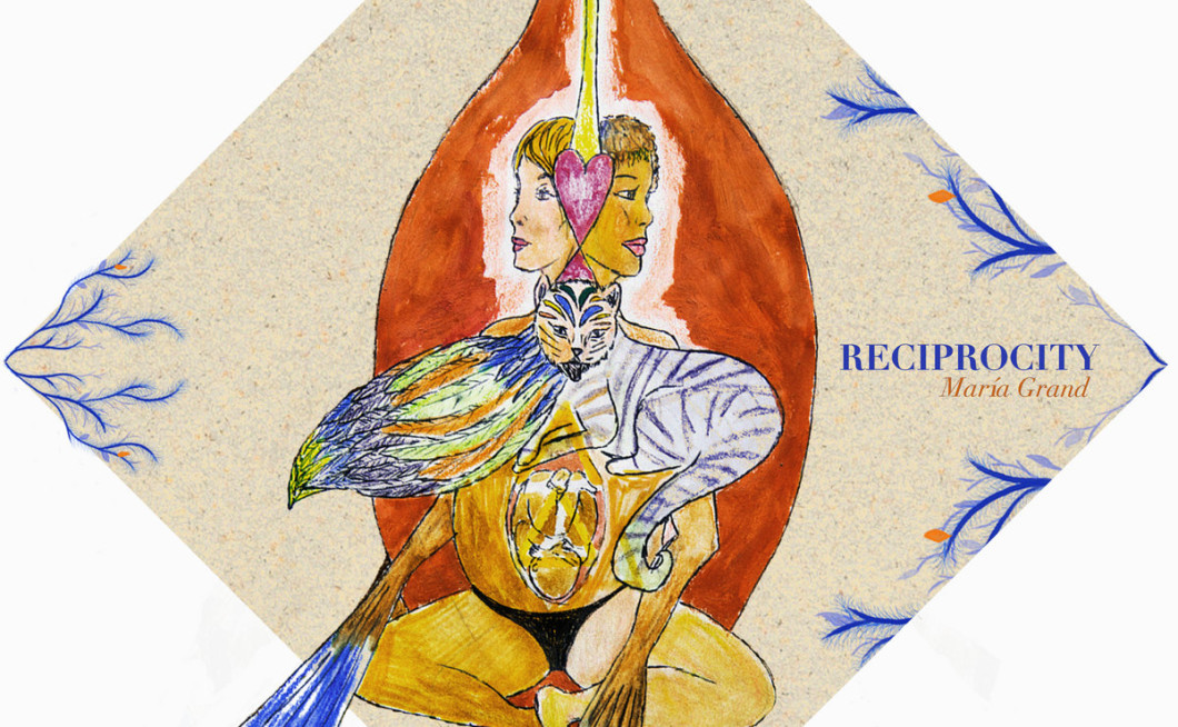 María Grand: Reciprocity 