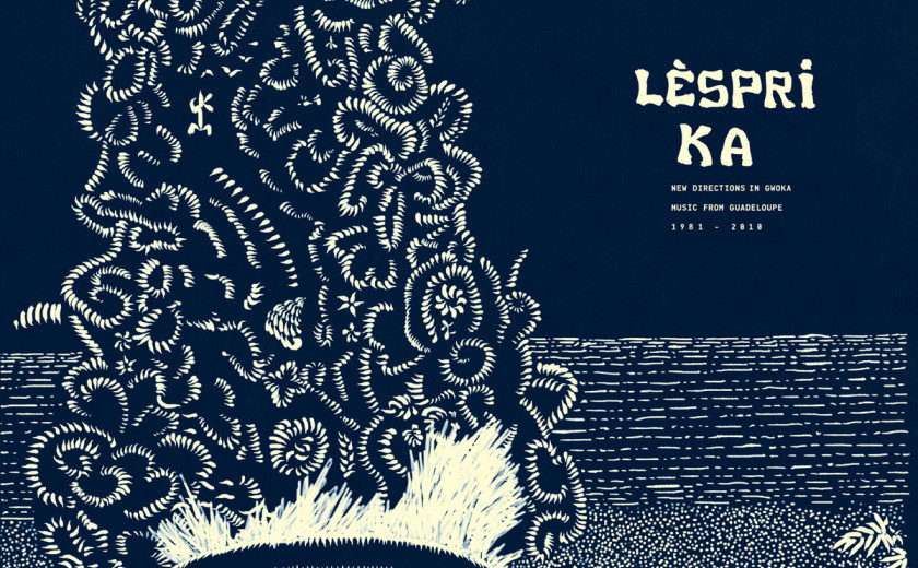 Lèspri Ka: New Directions in Gwoka Music from Guadeloupe 1981-2010