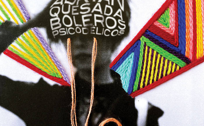Adrian Quesada: Boleros Psicodélicos 