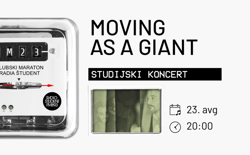 Klubski maraton 2023: Moving as a Giant v živo na Radiu Študent